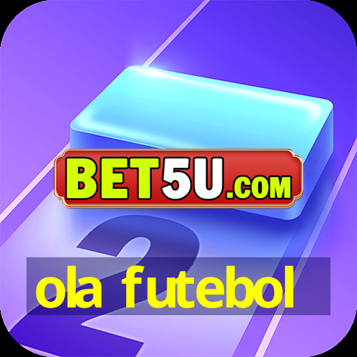 ola futebol